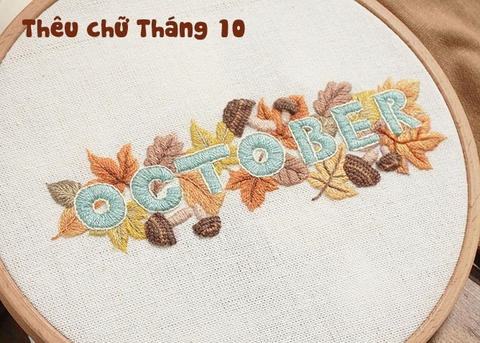 Thêu chữ Tháng 10 (có mẫu in)