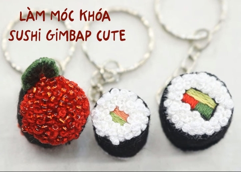 Tự làm móc khóa sushi gimbap cute với vải dạ
