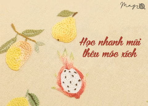 Học nhanh mũi thêu cơ bản phần 2: Mũi thêu móc xích (có mẫu in)