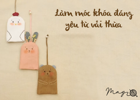 Làm móc khóa đáng yêu từ vải thừa
