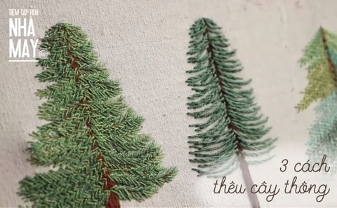 Bài 20: 3 cách thêu cây thông đơn giản (có mẫu in)