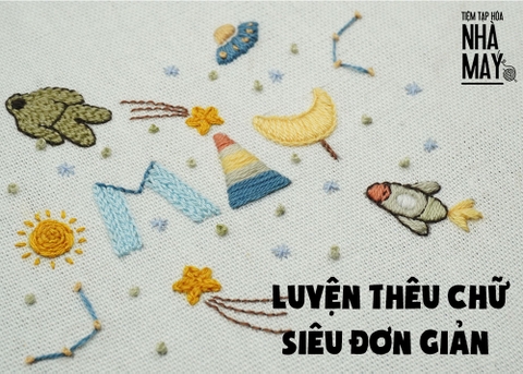 Luyện thêu chữ Tháng 5 siêu đơn giản cho người mới bắt đầu (có mẫu in)