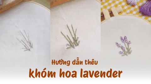 Hướng dẫn thêu khóm hoa lavender
