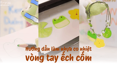 Hướng dẫn làm vòng tay nhựa co nhiệt ếch cốm