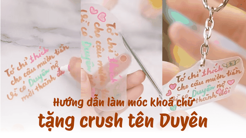 Hướng dẫn làm móc khoá chữ tặng crush tên Duyên