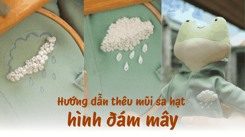 Hướng dẫn thêu đám mây với mũi sa hạt