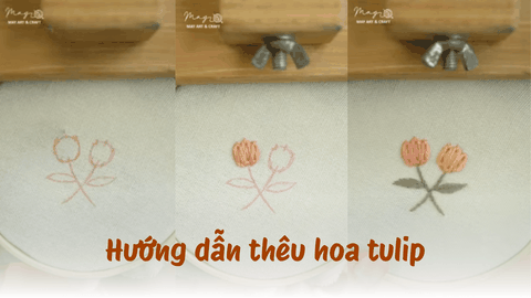 Hướng dẫn thêu hoa tulip