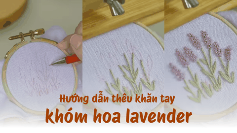 Hướng dẫn thêu khóm hoa Lavender