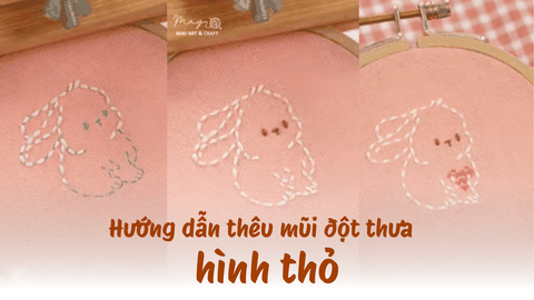 Hướng dẫn thêu mũi đột thưa hình thỏ