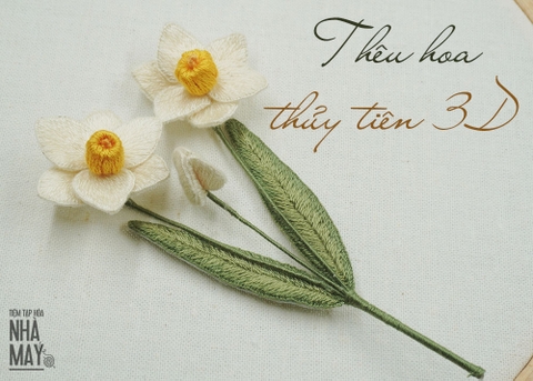 Thêu hoa thủy tiên 3D (có mẫu in)