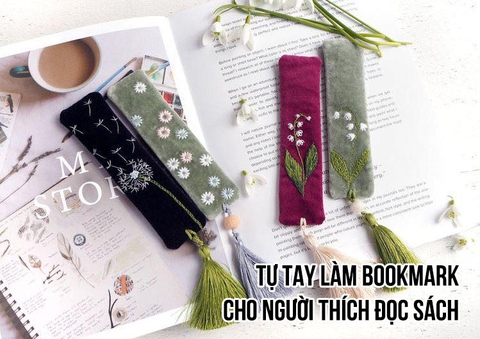 Tự tay làm một chiếc bookmark cho người thích đọc sách
