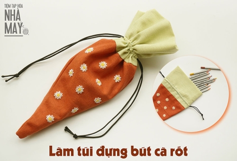 HƯỚNG DẪN LÀM TÚI ĐỰNG BÚT HÌNH CỦ CÀ RỐT