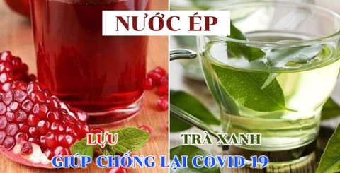 Khoa học chứng minh trà xanh và nước ép lựu có chất chống lại Covid-19