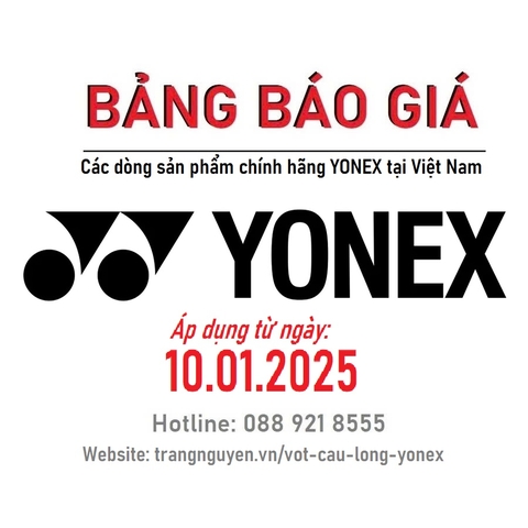 YONEX 2025 | Bảng Báo Giá Sản Phẩm Chính Hãng Phân Loại Theo Danh Mục