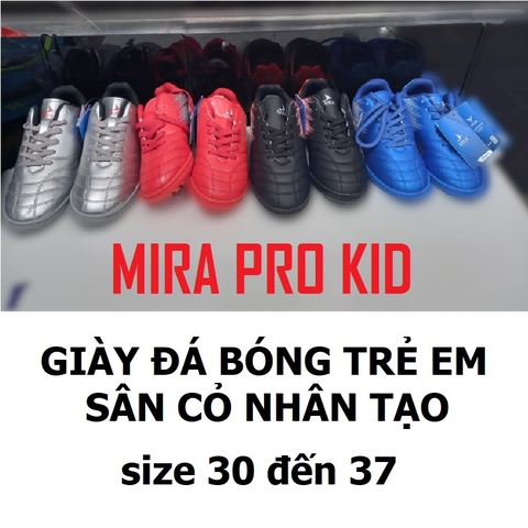 Giày Đá Bóng Trẻ Em - Mira Pro Kids - Đá banh sân cỏ nhân tạo