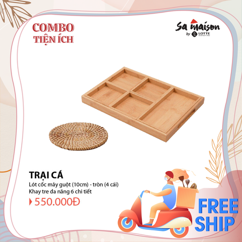 COMBO TIỆN ÍCH 11 - Lót cốc , khay tre - Trại cá