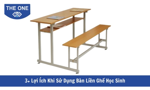 3+ Lợi Ích Khi Sử Dụng Bàn Liền Ghế Học Sinh