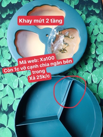 Xa100 - HỘP MỨT 2 TẦNG BỊ LỖI