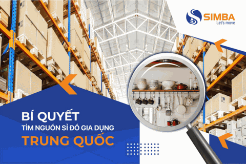 Bí quyết tìm nguồn sỉ đồ gia dụng Trung Quốc để kinh doanh hiệu quả