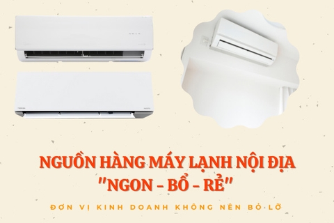 Nguồn hàng máy lạnh nội địa 