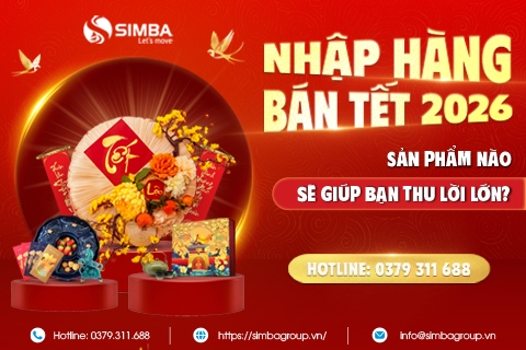 Nhập Hàng Bán Tết 2026: Top Sản Phẩm Lãi Cao & Giải Pháp Nhập Hàng Tận Xưởng cùng Simbagroup
