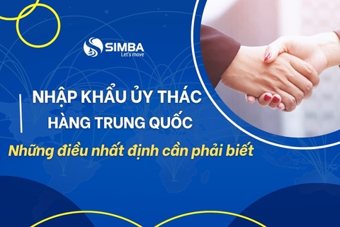 Nhập khẩu ủy thác hàng Trung Quốc - Những điều bạn nên biết!