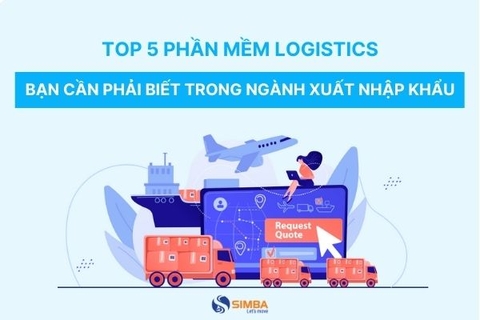 Top 5 phần mềm Logistics bạn cần phải biết trong ngành xuất nhập khẩu
