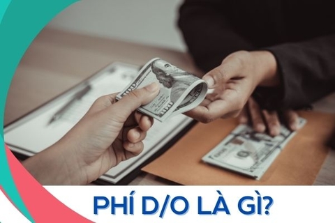 Phí D/O là gì? Các chi phí đi kèm với phí D/O