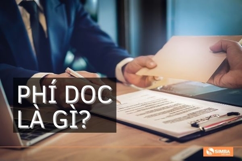 Phí DOC là gì?Những điểm khác biệt giữa phí D/O và phí DOC!