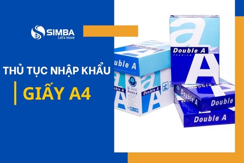 Thủ tục nhập khẩu giấy A4