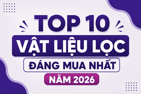 Top 10 vật liệu lọc đáng mua nhất năm 2026 – Bí quyết giữ nước trong, hệ vi sinh khỏe và hồ cá luôn ổn định