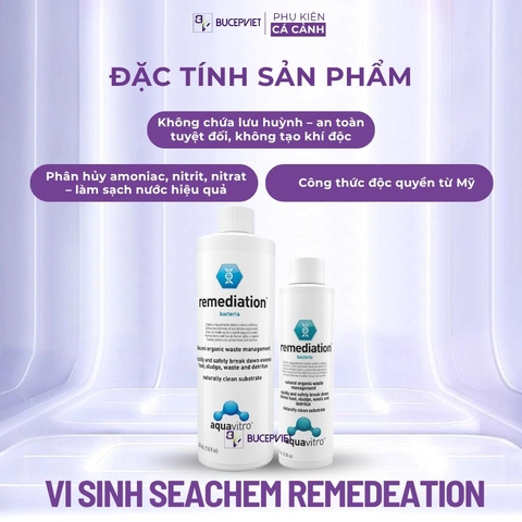 Vi sinh Seachem Remediation cao cấp 150ml/350ml- Siêu vi sinh cho hồ cá biển và hồ cá nước ngọt, giúp khởi tạo và bình ổn hồ thủy sinh