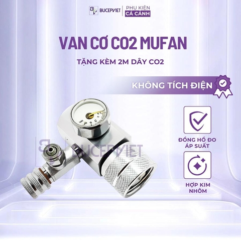 Van cơ Mufan chính hãng cho hệ thống CO2 thuỷ sinh
