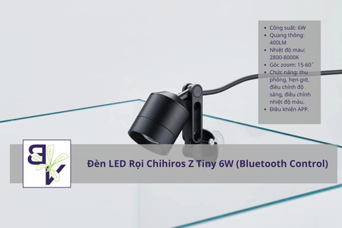 Đèn LED Rọi Chihiros Z Tiny 6W (Bluetooth Control)