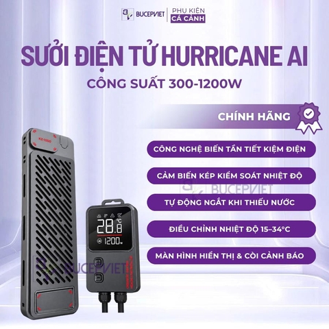 Sưởi bể cá Hurricane 300W-1200W thế hệ 2 - Bản nâng cấp mới, biến tần tiết kiệm điện, cảm biến kép, tự ngắt khi cạn nước