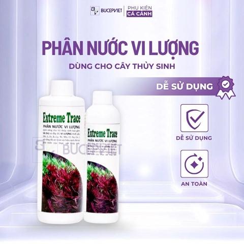 Phân nước vi lượng Thủy Sinh AZ Extreme Trace 230ml/500ml - Bổ sung Fe và vi lượng cho cây thủy sinh, hỗ trợ cây lên màu khỏe