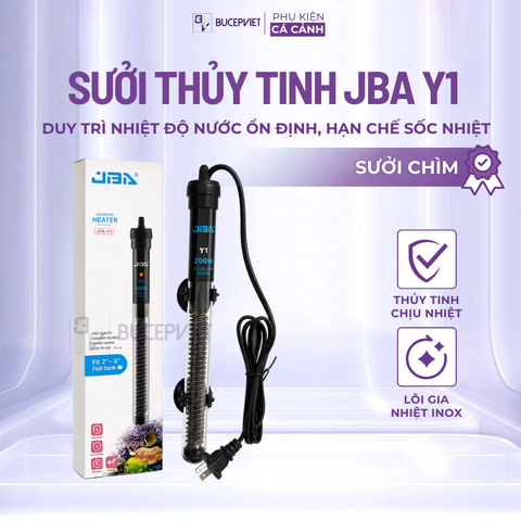 Sưởi thủy tinh JBA Y1 50-200W - Sưởi hồ cá chống bỏng, ổn định nhiệt độ nước, an toàn bền bỉ cho bể cá cảnh
