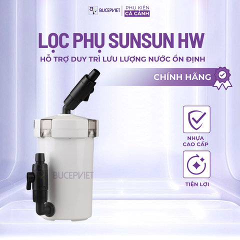 Lọc phụ Sunsun HW604 vỏ trắng/- Lọc cặn thô, hỗ trợ bảo vệ lọc chính, dễ vệ sinh cho hồ cá thủy sinh
