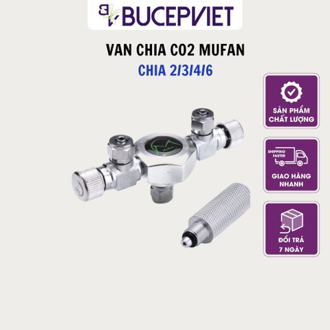 VAN CHIA CO2 MUFAN - van chia 2, chia 3, chia 4, chia 6 MUFAN