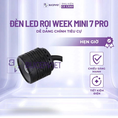 Đèn led rọi Week Mini 7 Pro 7W - Điều chỉnh app, chỉnh tiêu cự, hẹn giờ cho hồ thủy sinh Biotope