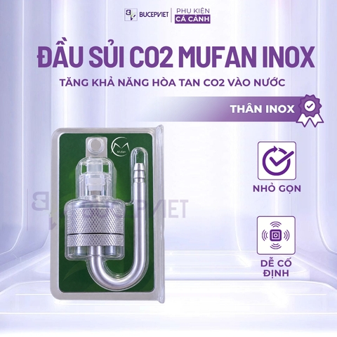 Đầu sủi CO2 Mufan inox - Sủi siêu mịn, tăng hòa tan CO2, gốm sủi thay thế cho hồ thủy sinh