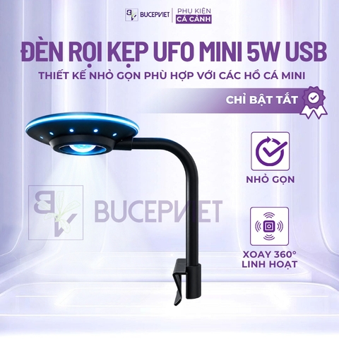 Đèn rọi kẹp UFO Mini hồ cá 5W USB - Điều chỉnh độ sáng, xoay 360 độ, chiếu sáng hồ cá mini cá cảnh