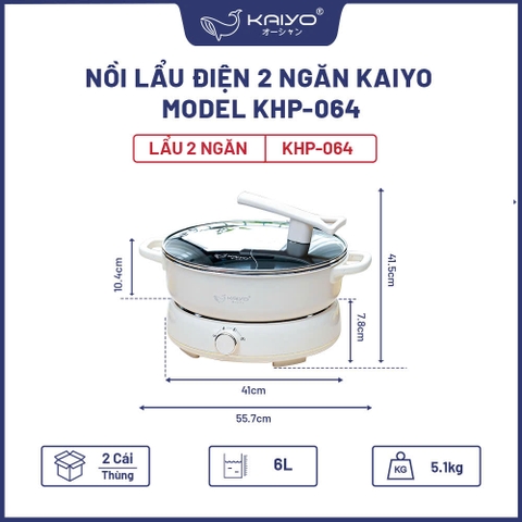 Nồi lẩu điện 2 ngăn Kaiyo , model KHP 064