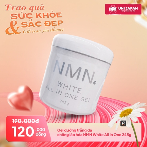 Gel dưỡng trắng da chống lão hóa NMN White All In One 245g