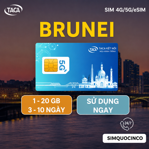 SIM & eSIM Du Lịch Brunei 4G/5G - Nhận Tại Việt Nam