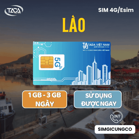 SIM & eSIM Du Lịch Lào 4G/5G (1GB - 2GB - 3GB/Ngày)
