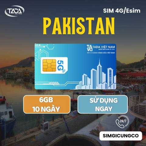 Sim Pakistan & eSIM Pakistan 4G/5G | Du Lịch & Công Tác | Nhận Tại Việt Nam