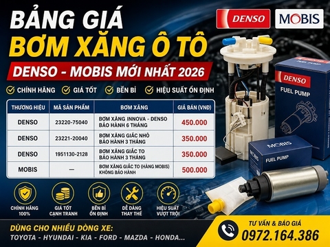 Bảng Giá Bơm Xăng Ô Tô Denso, Mobis Mới Nhất 2026