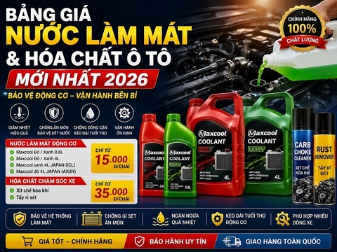 Bảng Giá Nước Làm Mát Ô Tô Và Hóa Chất Chăm Sóc Xe Mới Nhất 2026