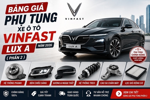 Bảng giá phụ tùng xe ô tô Vinfast Lux A năm 2026 (phần 2)